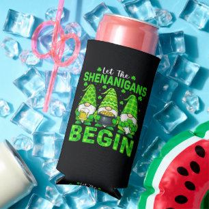 Let The Shenanigans Begin Seltzer Can Cooler