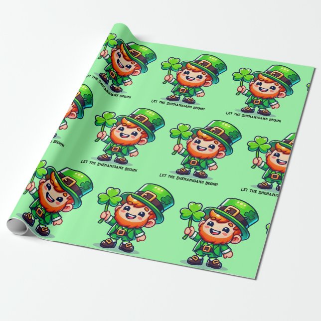 Let the Shenanigans Begin, St. Patrick’s Day  Wrapping Paper (Unrolled)