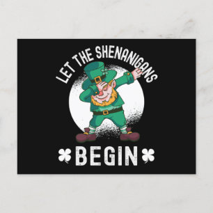 Let The Shenanigans Begin - St Patricks Day Postcard
