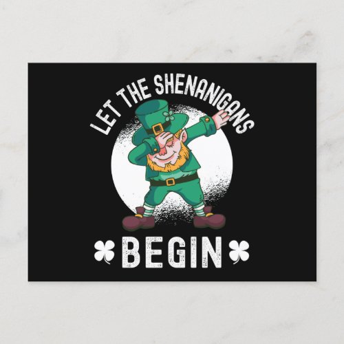 Let The Shenanigans Begin _ St Patricks Day Postcard