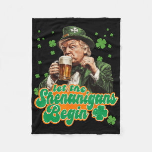 Let The Shenanigans Begin St Patrick's Day Shamroc Fleece Blanket