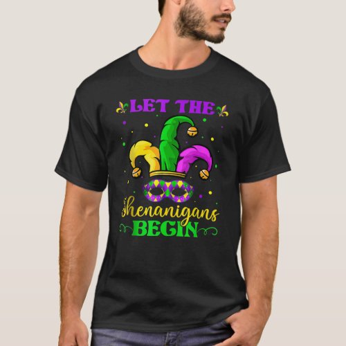 Let The Shenanigans Mardi Gras Carnival   T_Shirt