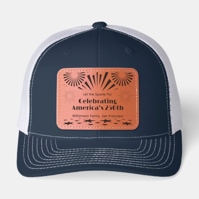 Let the Sparks Fly for America’s 250th Star Family Leather Patch Hat (Front)