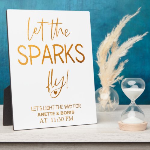 Let the sparks fly sign Gold Tabletop Plaque 