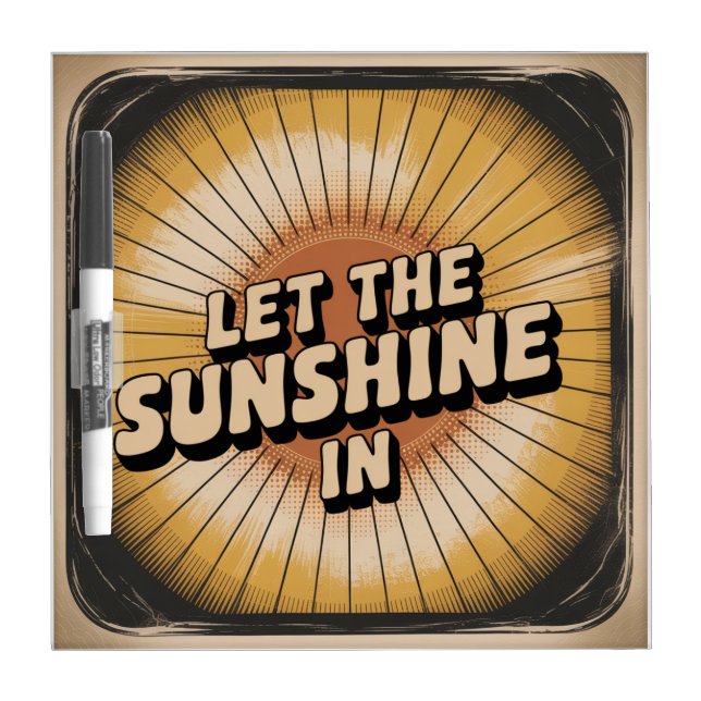 Let The Sunshine In Dry Erase Board (Front)