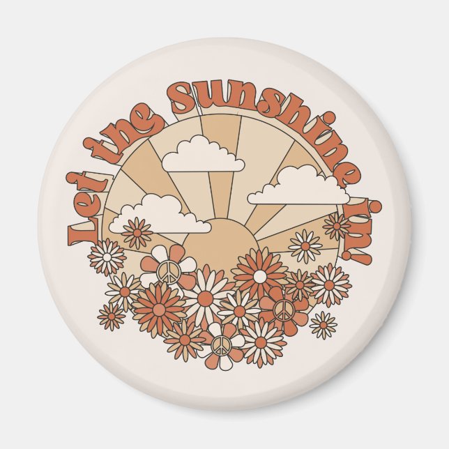 Let the Sunshine In Groovy Daisy Hippie Flowers Magnet (Front)
