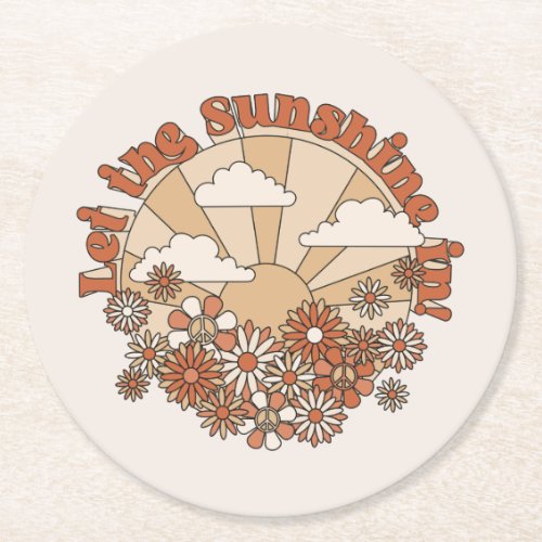 Let the Sunshine In Groovy Daisy Hippie Flowers Round Paper Coaster