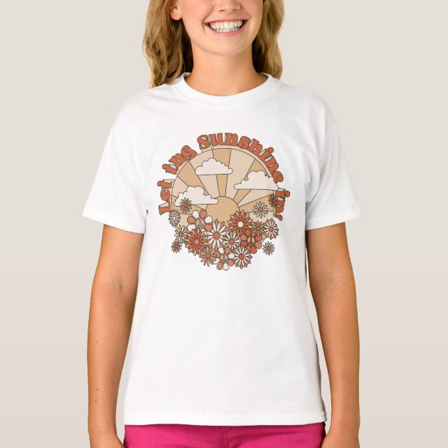 Let the Sunshine In Groovy Daisy Hippie Flowers T-Shirt (Front)