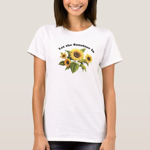 Let the Sunshine In Ladies Baby Doll T_Shirt