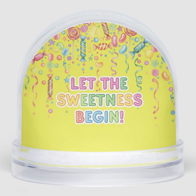 Let the Sweetness Begin, by Natasha Us   Snow Globe (Front)