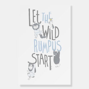 Let the Wild Rumpus Start - Blue Foam Board