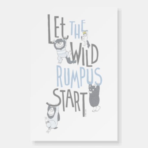 Let the Wild Rumpus Start _ Blue Foam Board