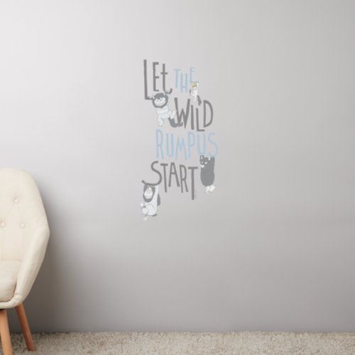Let the Wild Rumpus Start _ Blue Wall Decal