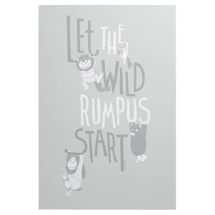Let the Wild Rumpus Start Gallery Wrap