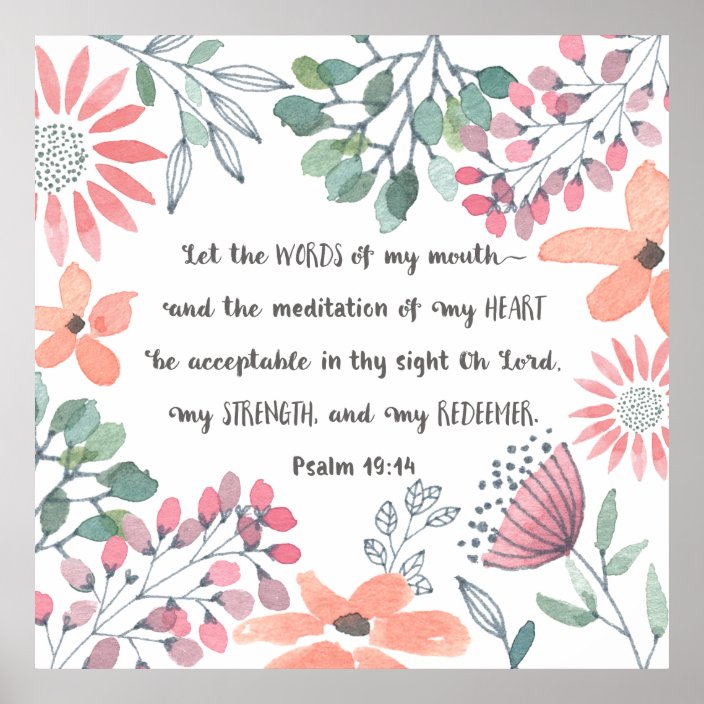 Let the Words of my Mouth - Ps 19:14 Poster | Zazzle.com