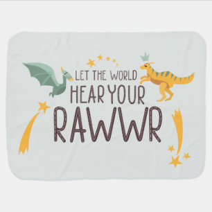 Let the World Hear Your Roar Baby Blanket