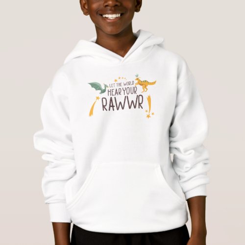 Let the World Hear Your Roar Hoodie