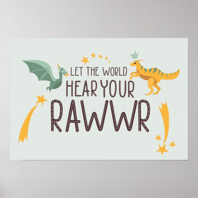 Let the World Hear Your Roar Poster (Front)