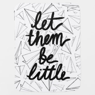 LET THEM BE LITTLE STROLLER BLANKET