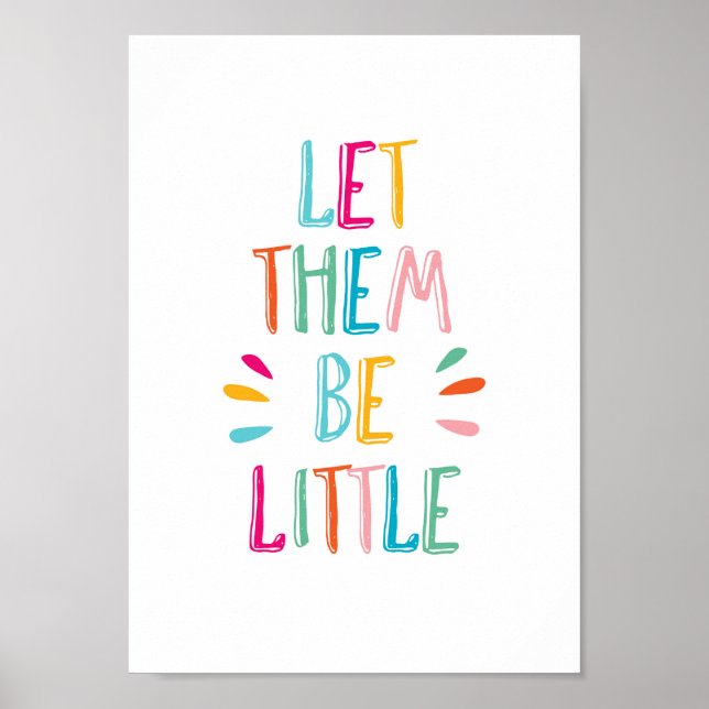 Let them be little typography print poster (Front)