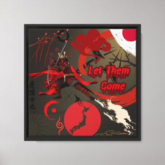 Let Them Come, Japanese Samurai Warrior Canvas Print