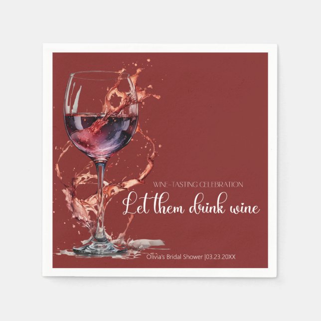 Let them drink wine Wine Tasting Bridal Shower Napkins (Front)