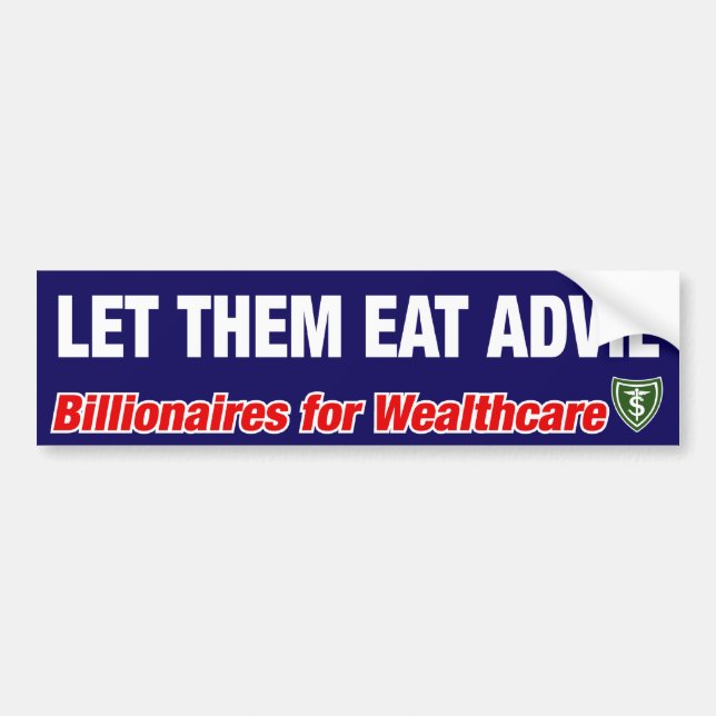 LET THEM EAT ADVIL BUMPER STICKER (Front)