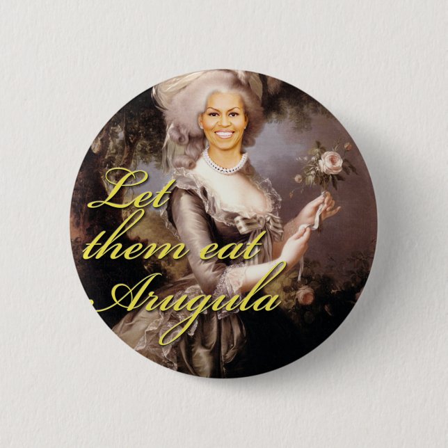 Let them eat arugula pinback button (Front)