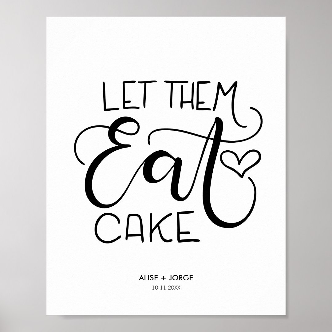 let-them-eat-cake-lettered-personalized-poster-zazzle