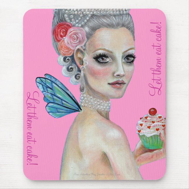 Let them eat cake! mouse pad (Front)