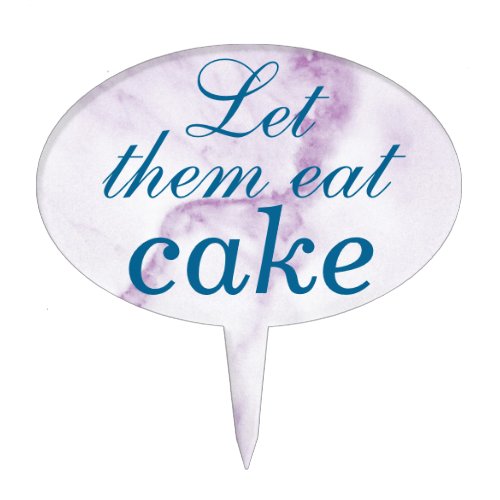 Let Them Eat Cake Pick on purple marble