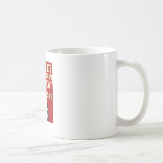 Let Them Eat Cake – Sassy Mug for Sweet Moments  S (Right)