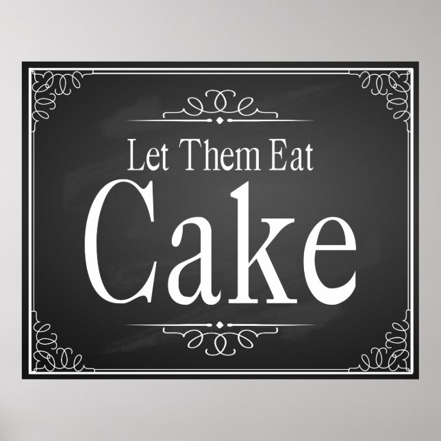 "Let them eat Cake" Wedding sign print (Front)