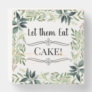 Wedding Table Sign Let them eat CAKE Signs Wedding Sign Bride and Groom signs 4 34 x 12 Let them eat CAKE and Mrs Mr Signs