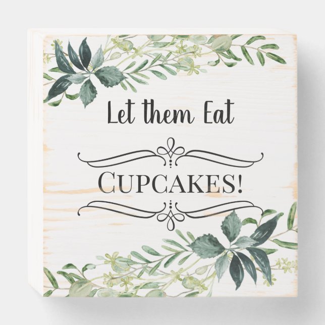 Let Them Eat Cupcakes Greenery Foliage Wedding Wooden Box Sign (Front Horizontal)