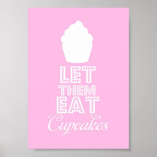Let Them Eat Cupcakes Poster