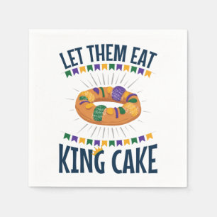 Let Them Eat King Cake Funny Mardi Gras Napkins