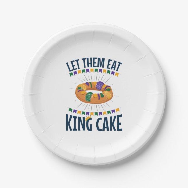 Let Them Eat King Cake Funny Mardi Gras Paper Plates (Front)