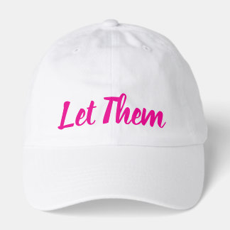 Let Them hat