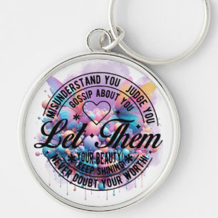 Let Them inspirational self-love quote Keychain