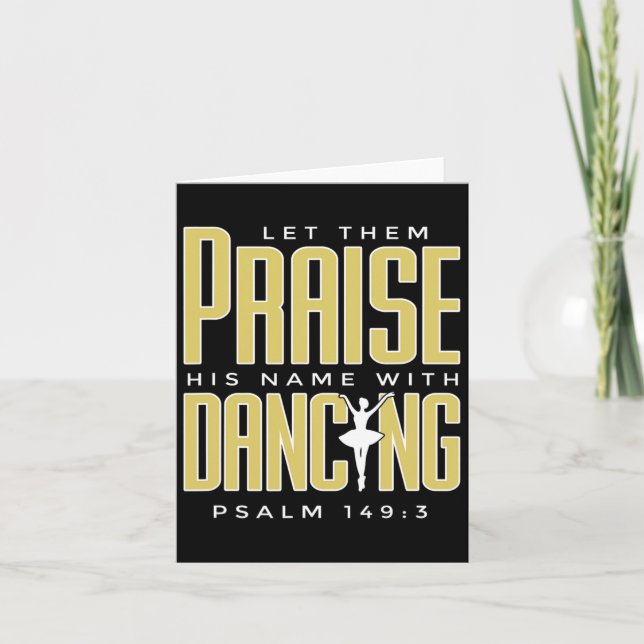Let Them Praise His Name With Dancing Ballet Chris Card (Front)