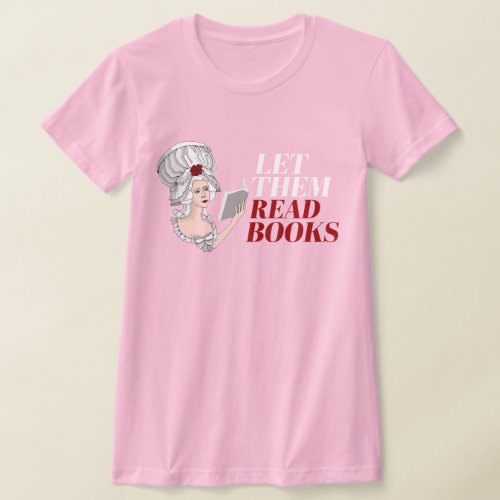 Let them read books T_Shirt
