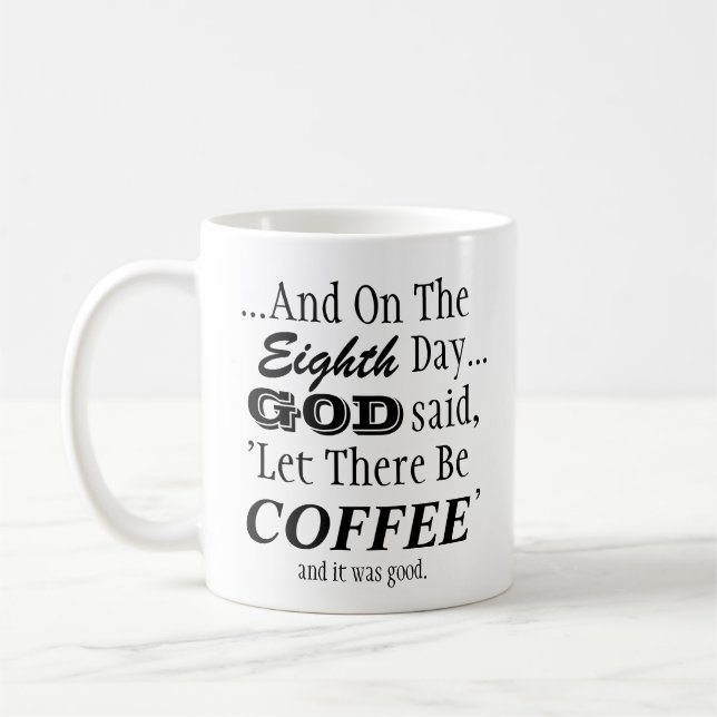 'Let There Be Coffee' Mug (Left)