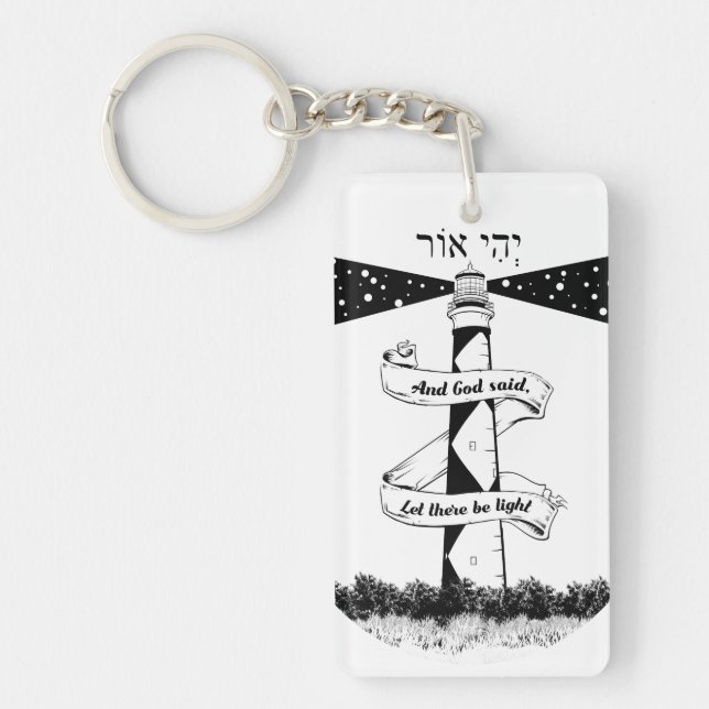LET THERE BE LIGHT black and white Keychain (Front)