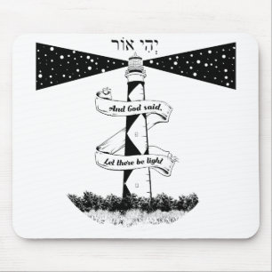 LET THERE BE LIGHT black and white Mouse Pad