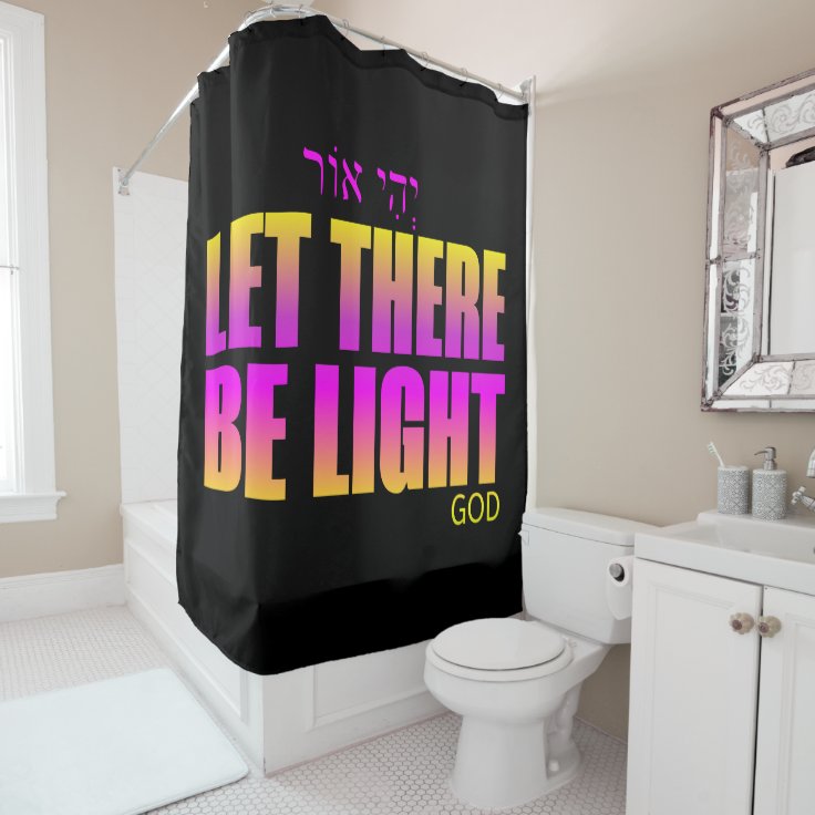Let there be light Hebrew Shower Curtain Zazzle