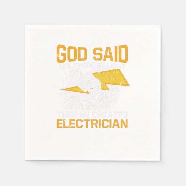 Let There Be Light Then He Created Electrician Napkins (Front)