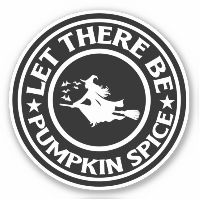Let There Be Pumpkin Spice Sticker (Front)