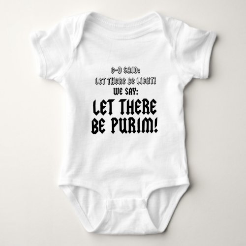 let there be purim baby bodysuit