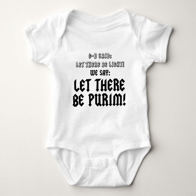 let there be purim baby bodysuit (Front)
